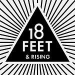 18 Feet & Rising